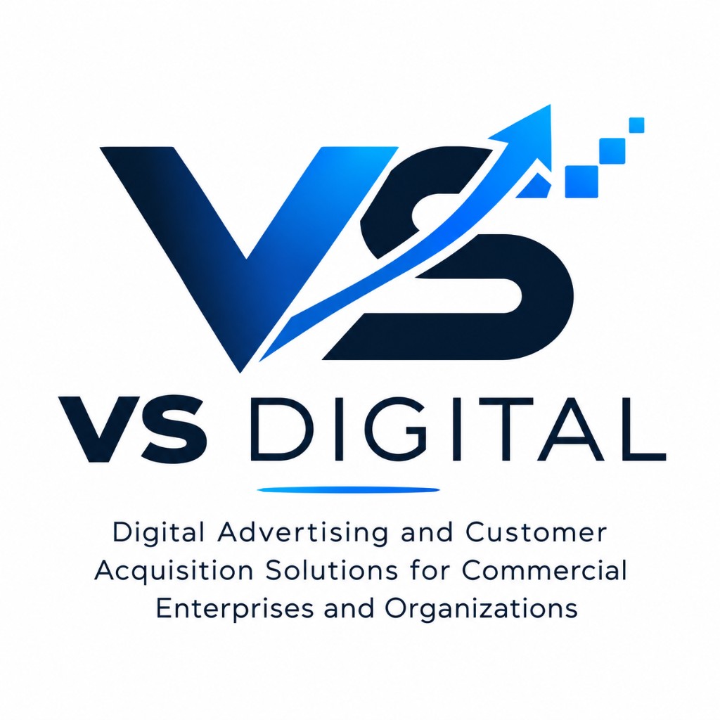 VS Digital — Digital Advertising and Customer Acquisition Solutions for Commercial Enterprises and Organizations